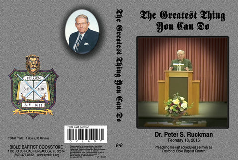 Dr. Ruckman's Last Sermon - DVD