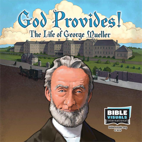God Provides: The Life of George Mueller - Flashcards