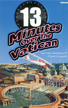 13 Minutes Over The Vatican