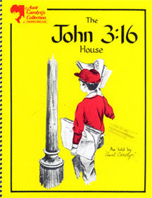 The John 3:16 House
