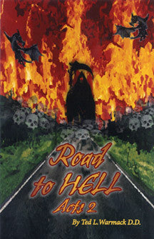 Road to Hell; Acts 2