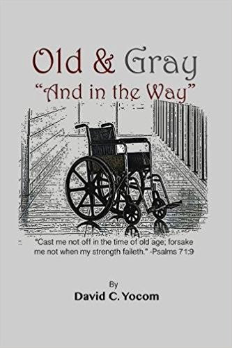 Old & Gray "And in the Way"