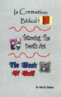 Is Cremation Biblical?  Tattooing.  Music.