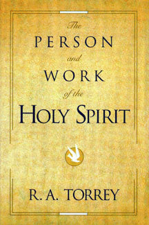 The Person and Work of the Holy Spirit