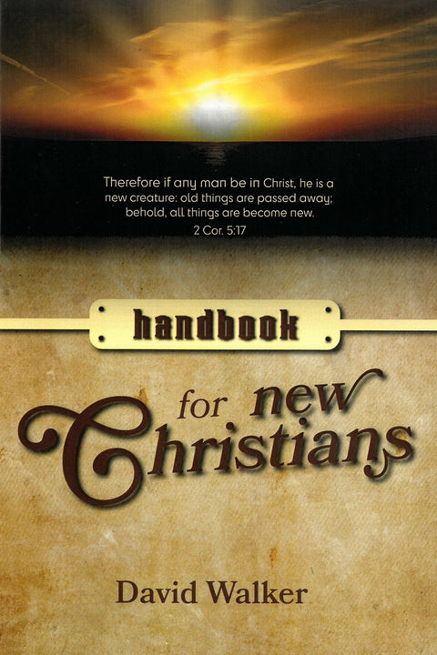 A Handbook For New Christians