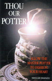 Thou Our Potter