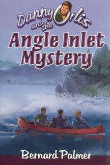 Danny Orlis and the Angle Inlet Mystery