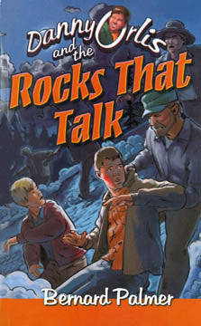 Danny Orlis and The Rocks That Talk