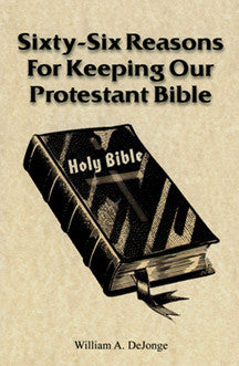 Sixty-Six Reasons for Keeping Our Bible
