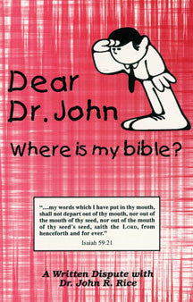 Dear Dr. John: Where Is My Bible?