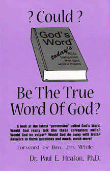 Could God's Word be the True Word of God?