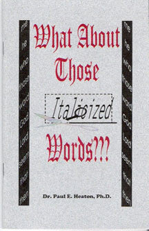 What About Those Italicized Words?