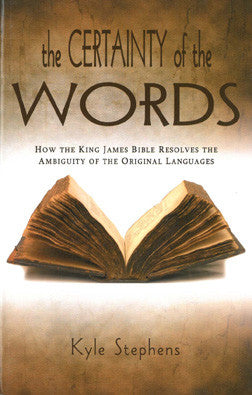 The Certainty of the Words
