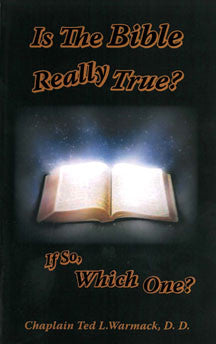 Is The Bible Really True?