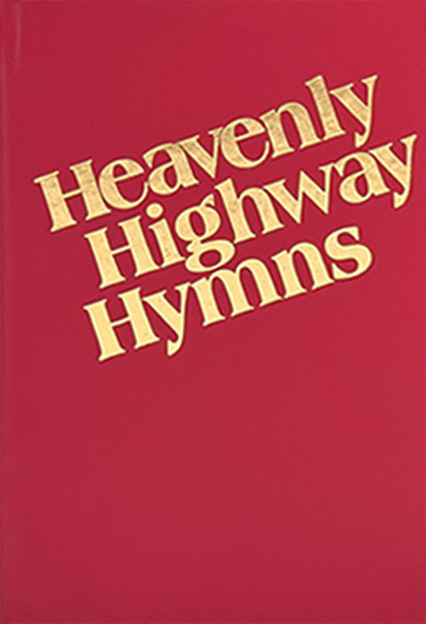 Heavenly Highway Hymns