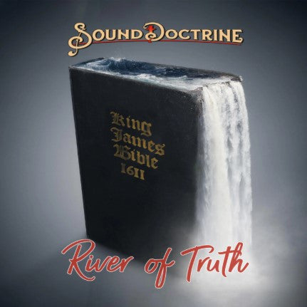 River of Truth - Sound Doctrine