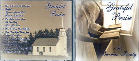 Grateful Praise - The Bierman Family CD
