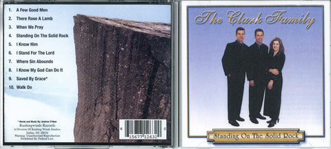 Standing On The Solid Rock - The Clark Family CD
