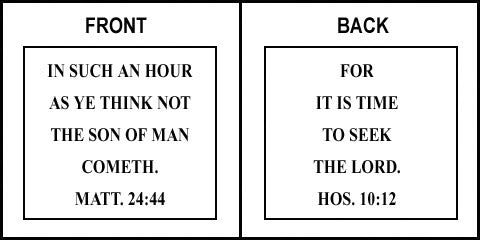 Scripture Sign - Matthew 24:44 and Hosea 10:12