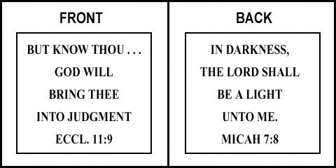 Scripture Sign - Ecclesiastes 11:9 and Micah 7:8