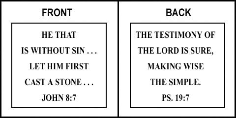 Scripture Sign - John 8:7 and Psalms 19:7