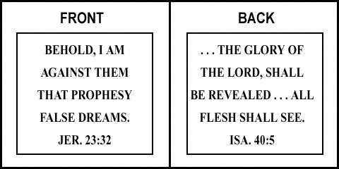 Scripture Sign - Jeremiah 23:32 and Isaiah 40:5