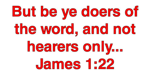 But Be Ye Doers Of The Word - Magnet
