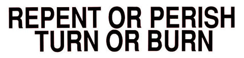 Repent/Perish, Turn/Burn - Magnet