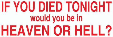 If You Died Tonight - Reflective Magnet