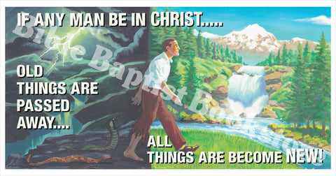 If Any Man Be in Christ - Banner