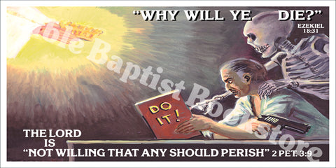 Why Will Ye Die? - Banner