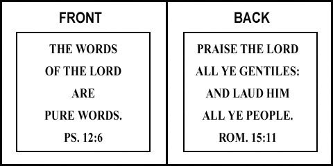 Scripture Sign - Psalms 12:6 and Romans 15:11