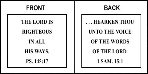 Scripture Sign - Psalms 145:17 and 1 Samuel 15:1