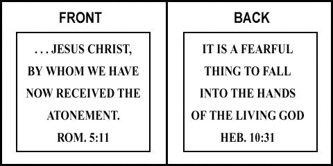 Scripture Sign - Romans 5:11 and Hebrews 10:31