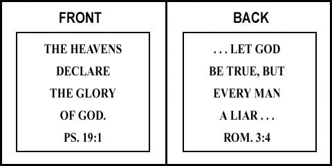 Scripture Sign - Psalms 19:1 and Romans 3:4