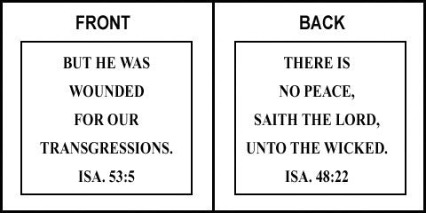 Scripture Sign - Isaiah 53:5 and Isaiah 48:22
