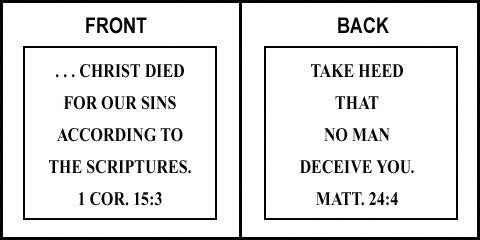 Scripture Sign 1 Corinthians 15:3 and Matthew 24:4