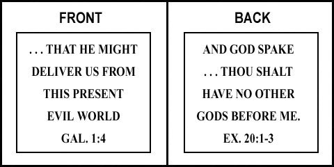 Scripture Sign - Galatians 1:4 and Exodus 20:1-3