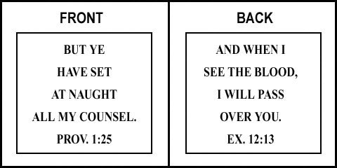 Scripture Sign - Proverbs 1:25 and Exodus 12:13