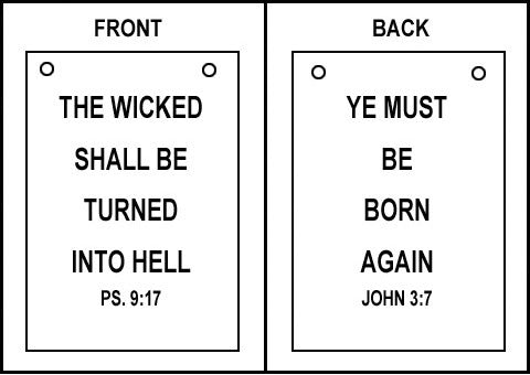 Sandwich Sign - Psalms 9:17 and John 3:7