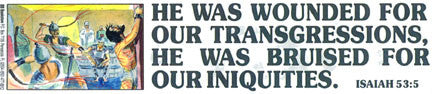 He Was Wounded - Magnet
