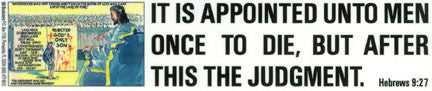 It Is Appointed Unto Men - Sticker