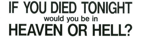 If You Died Tonight - Sticker