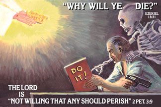 Why Will Ye Die - Banner (more sizes available)