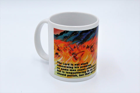The Lord Is Not Slack - Cup or Mug Available