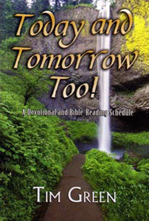 Today  And Tomorrow Too!