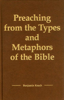 Preaching from the Types and Metaphors of the Bible