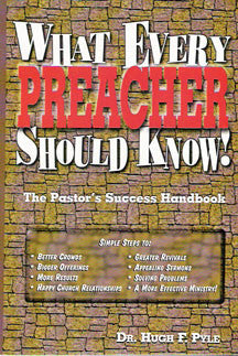 What Every Preacher Should Know