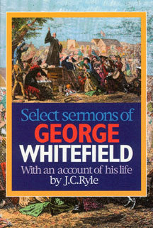 George Whitefield Sermons