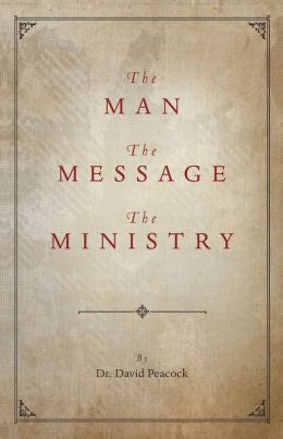 The Man, The Message, The Ministry